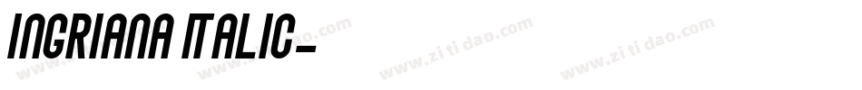 Ingriana Italic字体转换